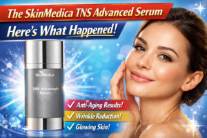 The SkinMedica TNS Advanced Serum: Here’s What Happened After Using It